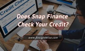 Does Snap Finance Check Your Credit? Uncover the Truth