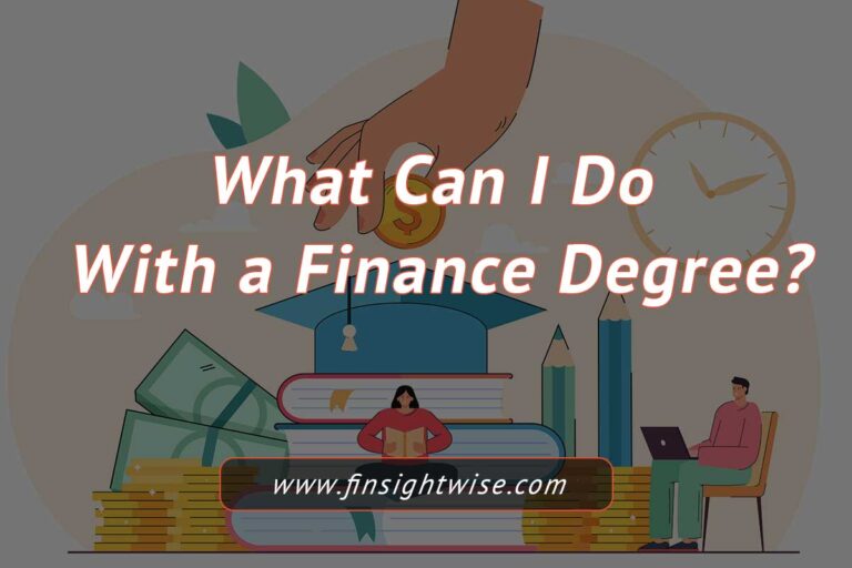 Read more about the article What Can I Do With a Finance Degree? Exploring Career Paths